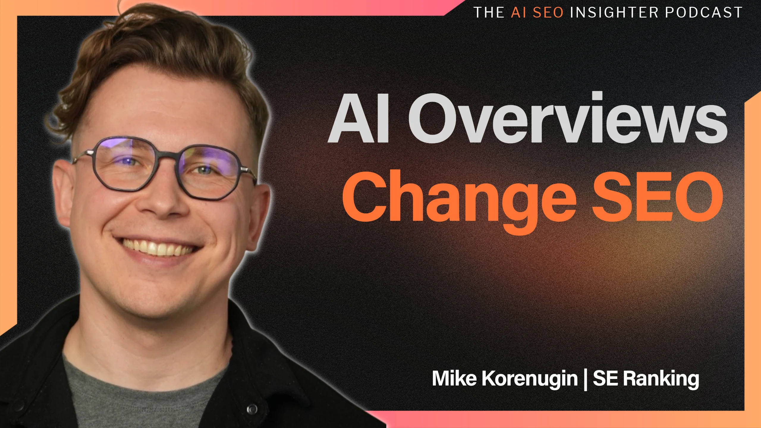 AI SEO Podcast-11-Mike Korenugin