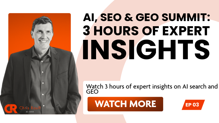 AI, SEO & GEO Summit: 3 Hours of Expert Insights