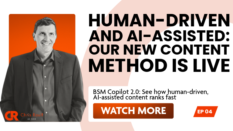 Human- Driven and AI-Assisted: Our New Content Method is Live