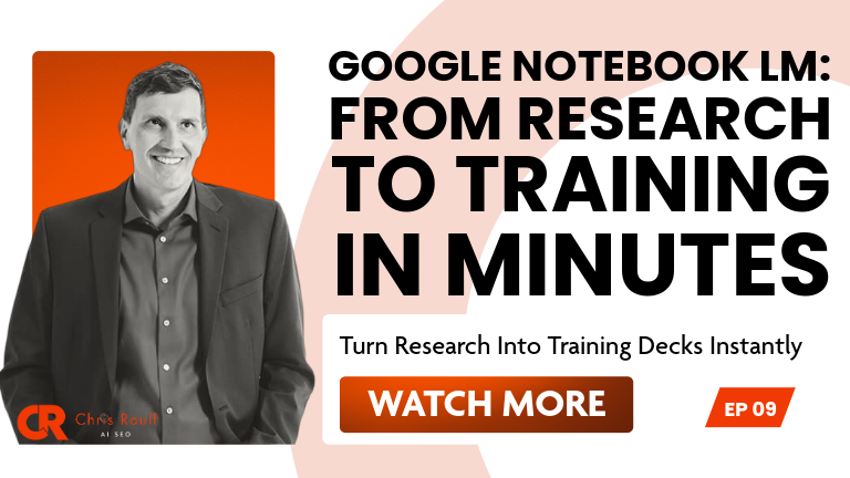 Google Notebook LM: From Research to Training in Minutes